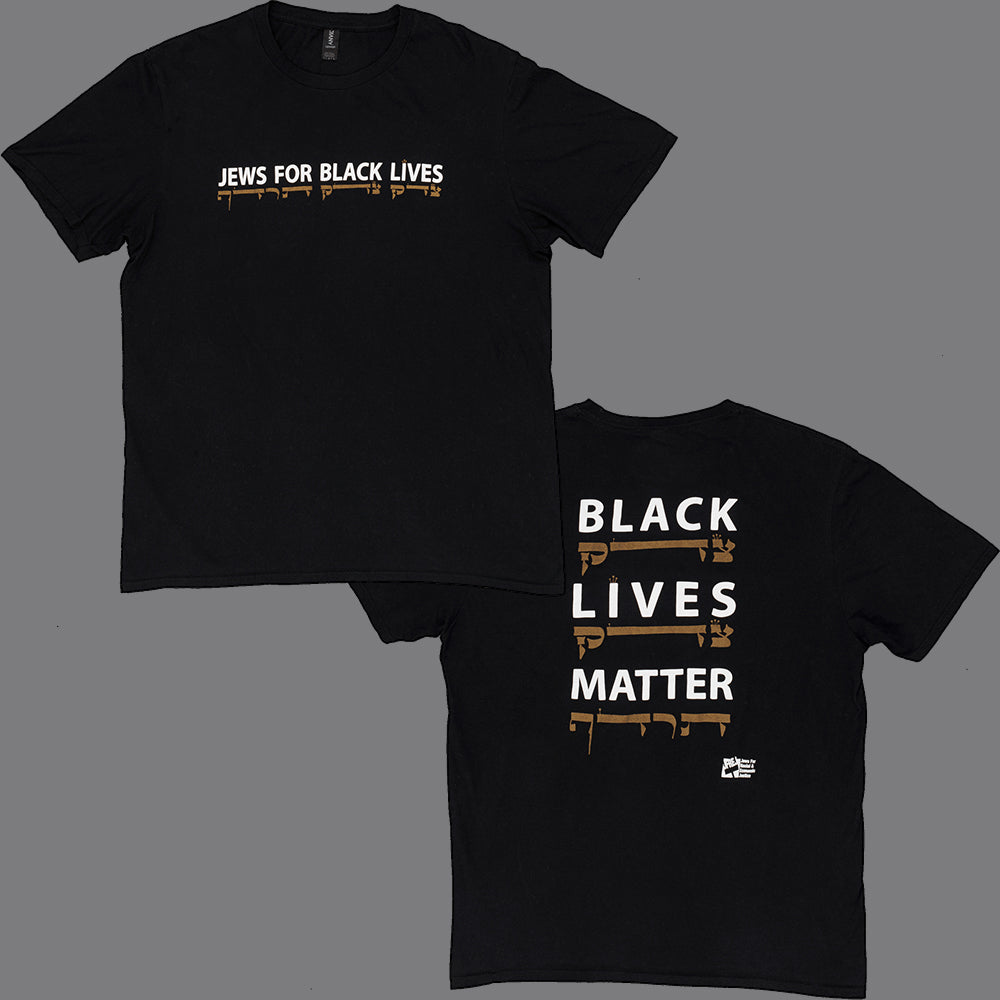 Unisex T-Shirt - Jews for Black Lives (Front and Back Print)