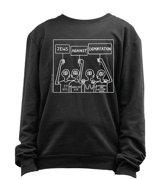 Jews Against Deportation Sweatshirt - Pre Order!