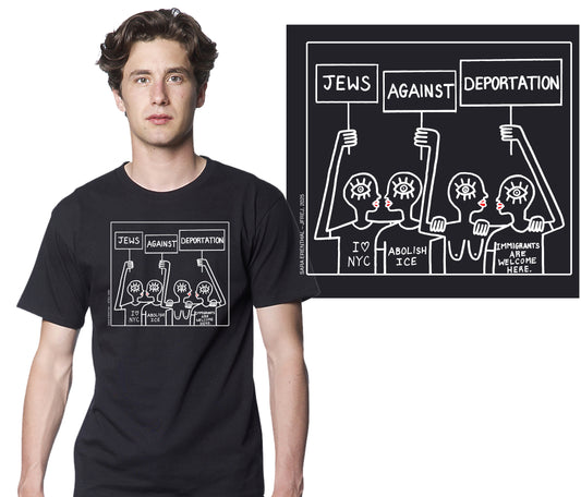 Jews Against Deportation T-Shirt - Pre Order!